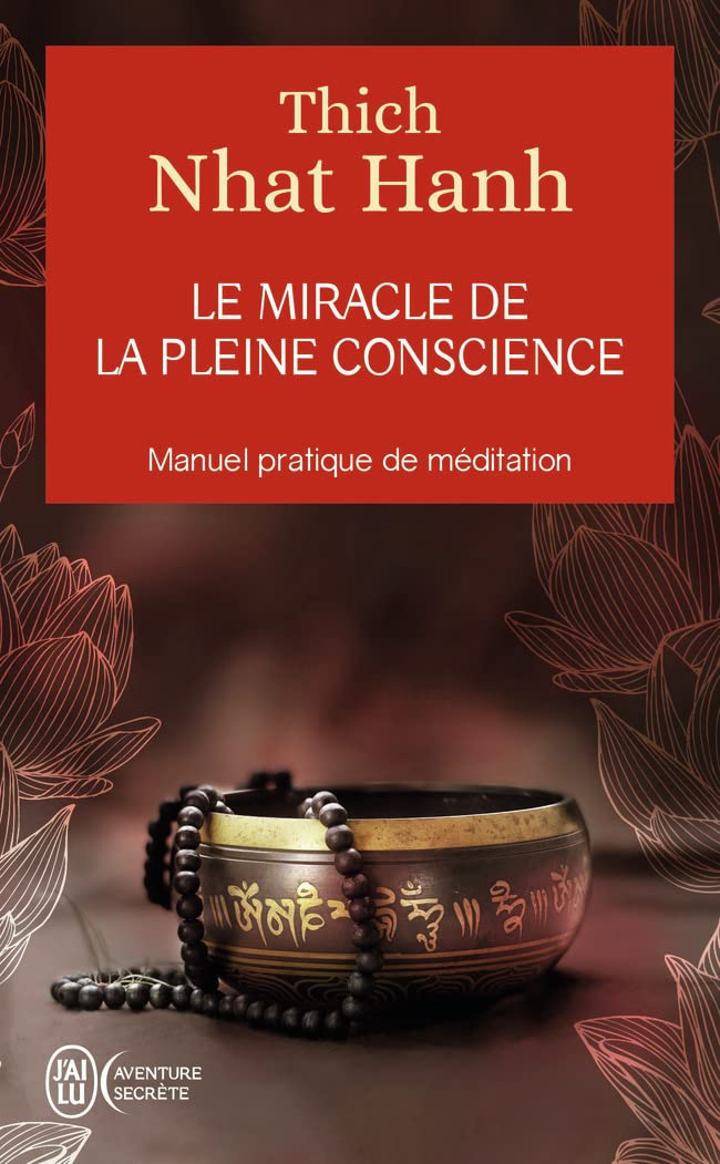 The Miracle of Mindfulness
