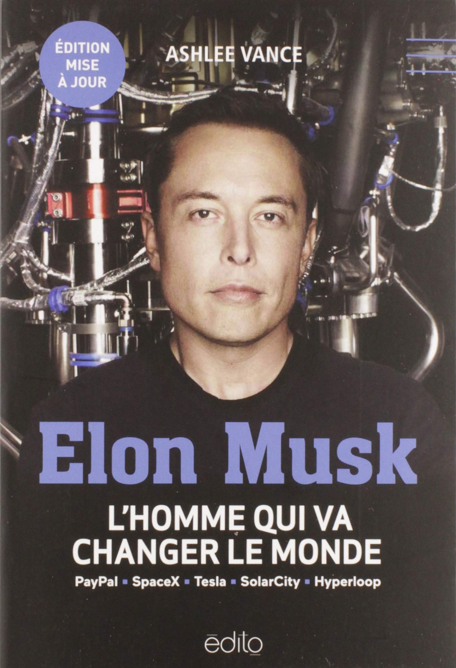 Elon Musk: the man who will change the world