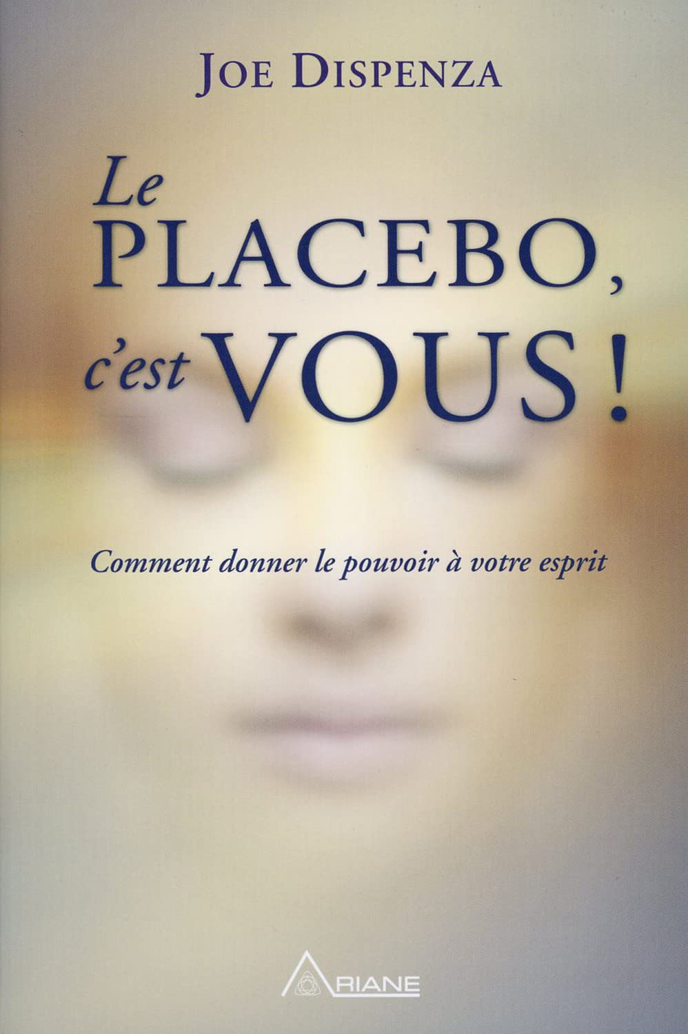 The placebo is you